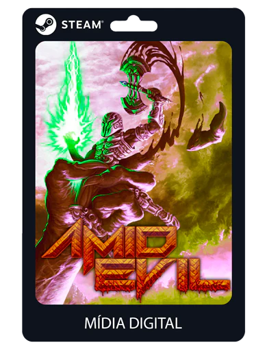 AMID EVIL