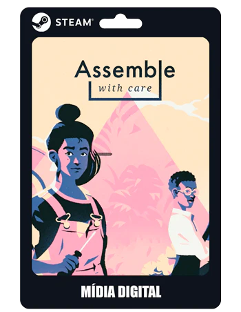 Assemble with Care