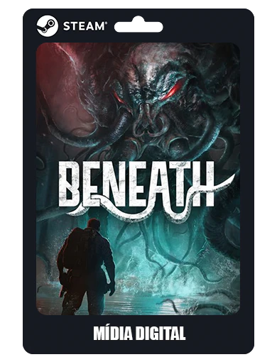 Beneath