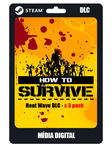How to Survive - Heat Wave DLC - x 3 pack