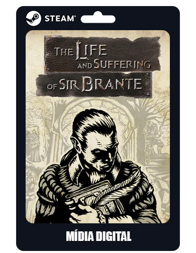 The Life and Suffering of Sir Brante