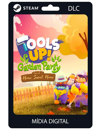 Tools Up! Garden Party - Episode 3: Home Sweet Home DLC